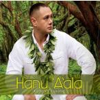 Hanu 'A'ala - Kamaka Kukona ¥«¥Þ¥«¡¦¥¯¥³¥Ê ¡Ú¥á¡¼¥ëÊØ²Ä¡Û