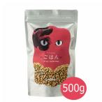 ドットにゃん　ごはん　500ｇ