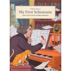 ピアノ 楽譜 シューマン | はじめてのシューマン | My First Schumann
