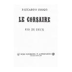 ピアノ 楽譜 ドリゴ | バレエ「海賊」よりパ・ド・ドゥ（ピアノソロ編曲） | LE CORSAIRE PAS DE DEUX