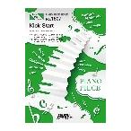 ピアノ 楽譜  | Kick Start/BE:FIRST