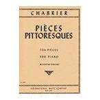 ピアノ 楽譜 シャブリエ | 絵画的小品〜10の小品〜 | Pieces Pittoresques, 10 pieces