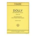ピアノ 楽譜 フォーレ | ドリー組曲 6つのオリジナル小品 作品56 (1台4手) | Dolly Op.56 (1P4H)