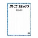 ピアノ 楽譜 アンダーソン | ブルー・タンゴ (ピアノソロ編曲） | Blue Tango