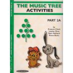 ピアノ 楽譜 クラーク他 | ミュージック・ツリー　アクティビティ　パート 2A | The Music Tree  Activities  Part 2A