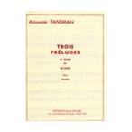 ピアノ 楽譜 タンスマン | ブルースの形式による3つの前奏曲 | Trois Preludes en forme de Blues