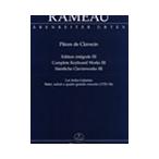ピアノ 楽譜 ラモー | 鍵盤作品全集 第3集 | Complete Keyboard Works 3 Les Indes Galantes, Balet, reduit a quatre grands concerts (1735/36)