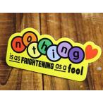 ステッカー アメリカン おしゃれ かっこいい かわいい 車 バイク ことわざ 格言 世田谷ベース 馬鹿ほど怖いものはない