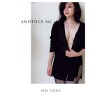 平愛梨 写真集「ANOTHER ME」