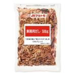 マルトモ 業務用だし 500g