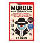 [ купон есть ][ иностранная книга ]ma- доллар Volume.1 теория ., умение, детектив. сила ...,100 шт. первый . из невозможно . загадка [G.T. CarVer ] Murdle: Volume 1 [G. T. Karber]