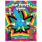 Wood Rocket - Who Smokes Weed покрытие . книга с картинками 
