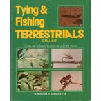 [ английский язык ] Tying &amp; Fishing TERRESTRIALS