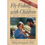 [ английский язык ] Fly-Fishing with Children -A GUIDE FOR PARENTS-
