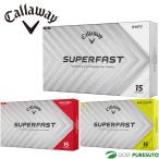 ショッピング日本初 キャロウェイ SUPERFAST ゴルフボール 2025年モデル 1箱（15球入り） Callaway Golf