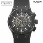 ウブロ HUBLOT クラシックフュージョン アエロフュージョン ブラックマジック 525 CM 0170 LR 自動巻き Classic fusion 90310793