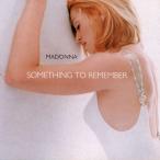 マドンナ CD アルバム MADONNA SOMETHING TO REMEMBER 輸入盤 ALBUM 送料無料