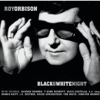 ロイオービソン CD アルバム ROY ORBISON BLACK &amp; WHITE NIGHT 輸入盤 ALBUM 送料無料 ロイ・オービソン