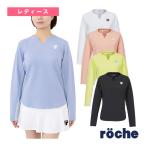 ローチェ『roche』 テニスウェア『レディース』 2026年03月下旬『予約』ゲーム長袖シャツ レディース 268512