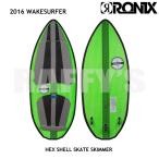  wake серфинг RONIXroniks2016 Hex Shell Skate Skimmer 4'9" 144.78cm