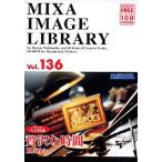 MIXA IMAGE LIBRARY Vol.136 贅沢な時間 マイザ XAMIL3136