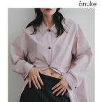 ショッピングSHIRTS 予約商品/anuke アンヌーク Over Pocket Shirts 62610412 1月末〜2月末入荷予定 26SS 2026春夏 キャンセル返品不可