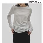 土日も即日発送/TODAYFUL トゥデイフル Highgauge Long T-shirts 12520614 2025prefall キャンセル返品不可