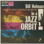 BILL HOLMAN / IN A JAZZ ORBIT / записано в Японии / BARBRIDGE / подкладка есть / UPS-2170-B