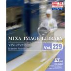 MIXA IMAGE LIBRARY Vol.229 モダンファクトリー マイザ XAMIL3229