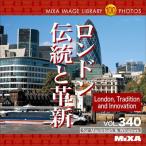MIXA IMAGE LIBRARY Vol.340 ロンドン 伝統と革新 マイザ XAMIL3340