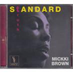 Mickki Brown ミッキ・ブラウン / Standard Truth ★中古輸入盤  DJCD-202/220412