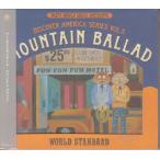 ワールド・スタンダード  WORLD STANDARD  / マウンテン・バラッド ★新品未開封/RDW-2002/250424