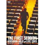 優良配送 廃盤 吉川晃司 DVD THE FIRST SESSION KIKKAWA KOJI LIVE 2005 エンジェルチャイムが鳴る夜に COMPLEX