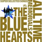 優良配送 2CD THE BLUE HEARTS 30th ANNIVERSARY ALL TIME MEMORIALS SUPER SELECTED SONGS 通常盤