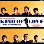 ボーナスストアPlus 10％対象 Mr.Children CD Kind of Love