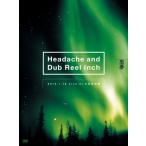 新品 送料無料 黒夢 Headache and Dub Reel Inch 2012.1.13 Live at 日本武道館 初回生産限定盤 DVD
