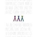 ボーナスストアプラス 10％対象 DVD AAA Special Live 2016 in Dome FANTASTIC OVER B01NCYLWG0