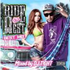 新品CD 008■オムニバス/RIDE ON WEST BEST MIX -Mixed by DJ T!GHT-/KCCD525