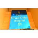 Fate/Grand Order material XV/AAA