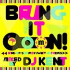 Bring It OooN! king of Summer Party Anthems Mixed by DJ KENT прокат б/у CD