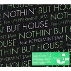 NOTHIN* BUT HOUSE feat.Peppermint Jam прокат б/у CD