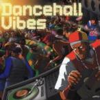 Dancehall Vibes ダンスホール ヴァイブス レンタル落ち 中古 CD
