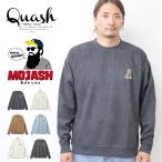 Quash クアッシュ MOJASH モジャッシュ ヒゲおじさん ワンポイント刺繍 ポンチスウェード スウェード調 スウェットシャツ トレーナー メンズ Q25-405-41S