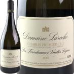 Domaine Laroche Chablis 1er Cru Les Fourchaumes Vieilles Vignes [2014] / ドメーヌ　ラロッシュ　シャブリ　プルミエ・クリュ　レ・フルショーム　ヴィエイ