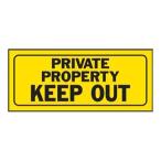 HY-KO 6x14プラスチックフェンスサイン（PRIVATE PROPERTY KEEP OUT） HY-23006