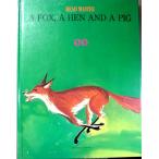 【中古】READ MASTER A FOX A HEN AND A PIG