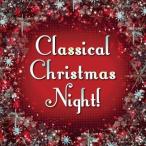 Classical Christmas Night!