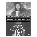 David, Moffett and Ornette: The Ornette Coleman Trio、SOUND?? Rahsaan Roland Kirk and John Cage [DVD]