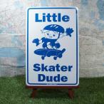 【ブリキ看板】Skateboard／スケボー　Little Skater Dude