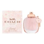ショッピングコーチ COACH コーチ 香水 レディース フローラル オードパルファム 90ml CO-COACHFLORALEPSP-90 フレグランス 誕生日 新生活 プレゼント ギフト 贈り物